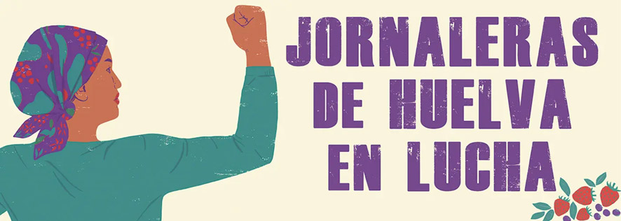 Programa 04×19 – Sindicalismo y feminismo en el campo: entrevistamos a la portavoz de Jornaleras de Huelva En Lucha, Ana&nbsp;Pinto