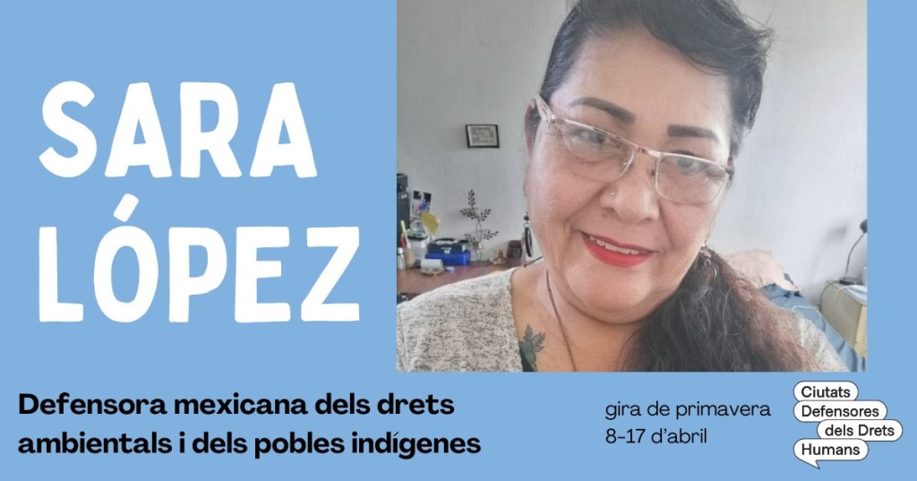 Programa 07×30 – La lucha de los pueblos indígenas en México contra la de forestación y la turistificación: entrevistamos a la defensora de DDHH, Sara&nbsp;López